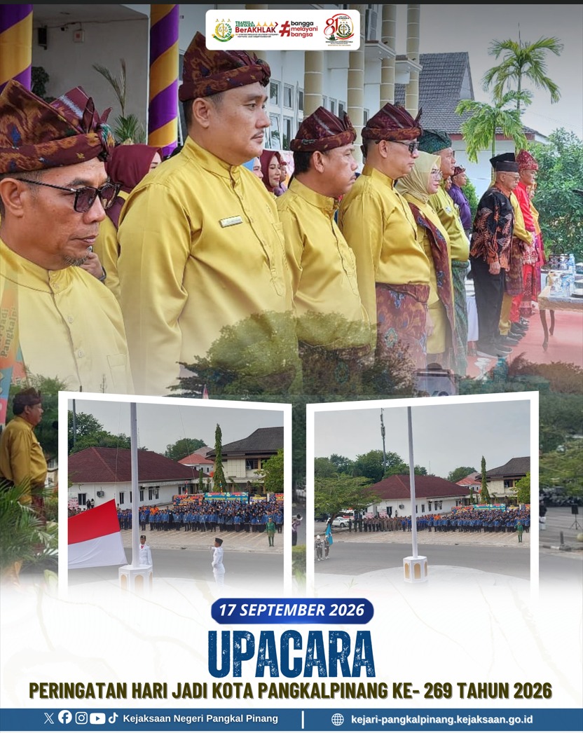 UPACARA PERINGATAN HARI JADI KOTA PANGKAL PINANG KE-269 TAHUN 2026